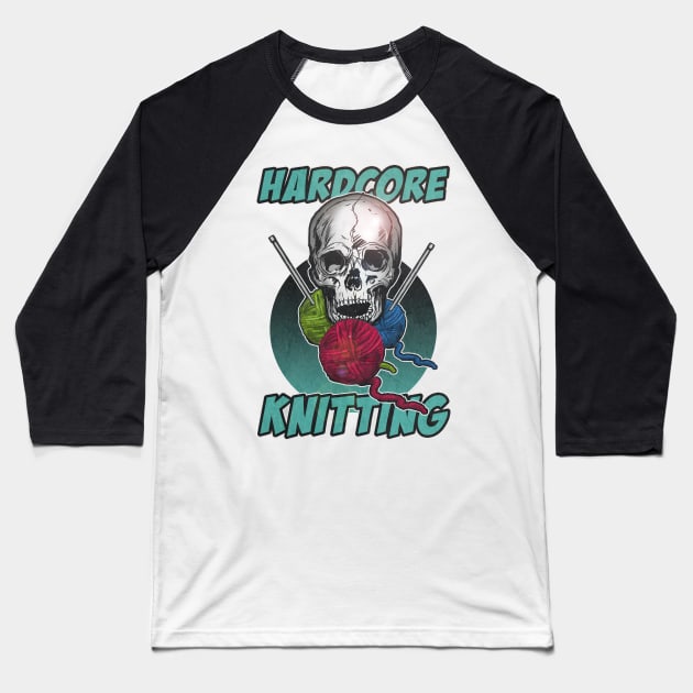 Hardcore Knitting Baseball T-Shirt by silentrob668